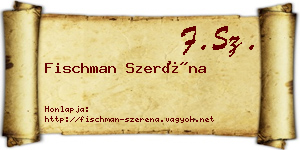 Fischman Szeréna névjegykártya